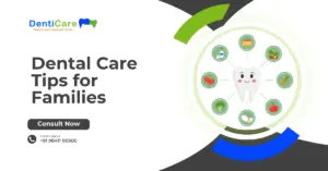Dental Care Tips for Families