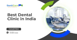 Best Dental clinic in India
