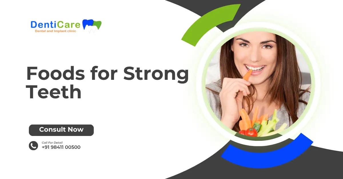 Foods for Strong Teeth